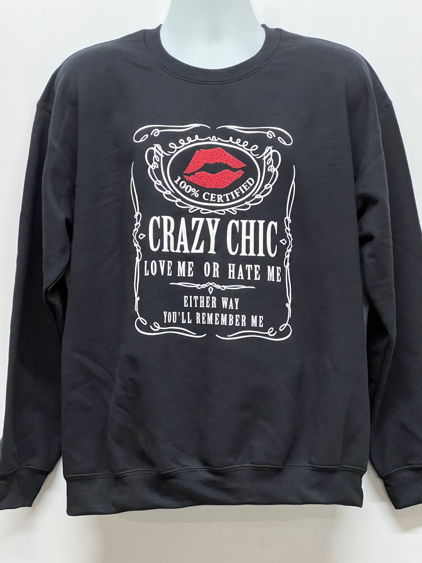 "Love me or Hate me" Crewneck Sweatshirt