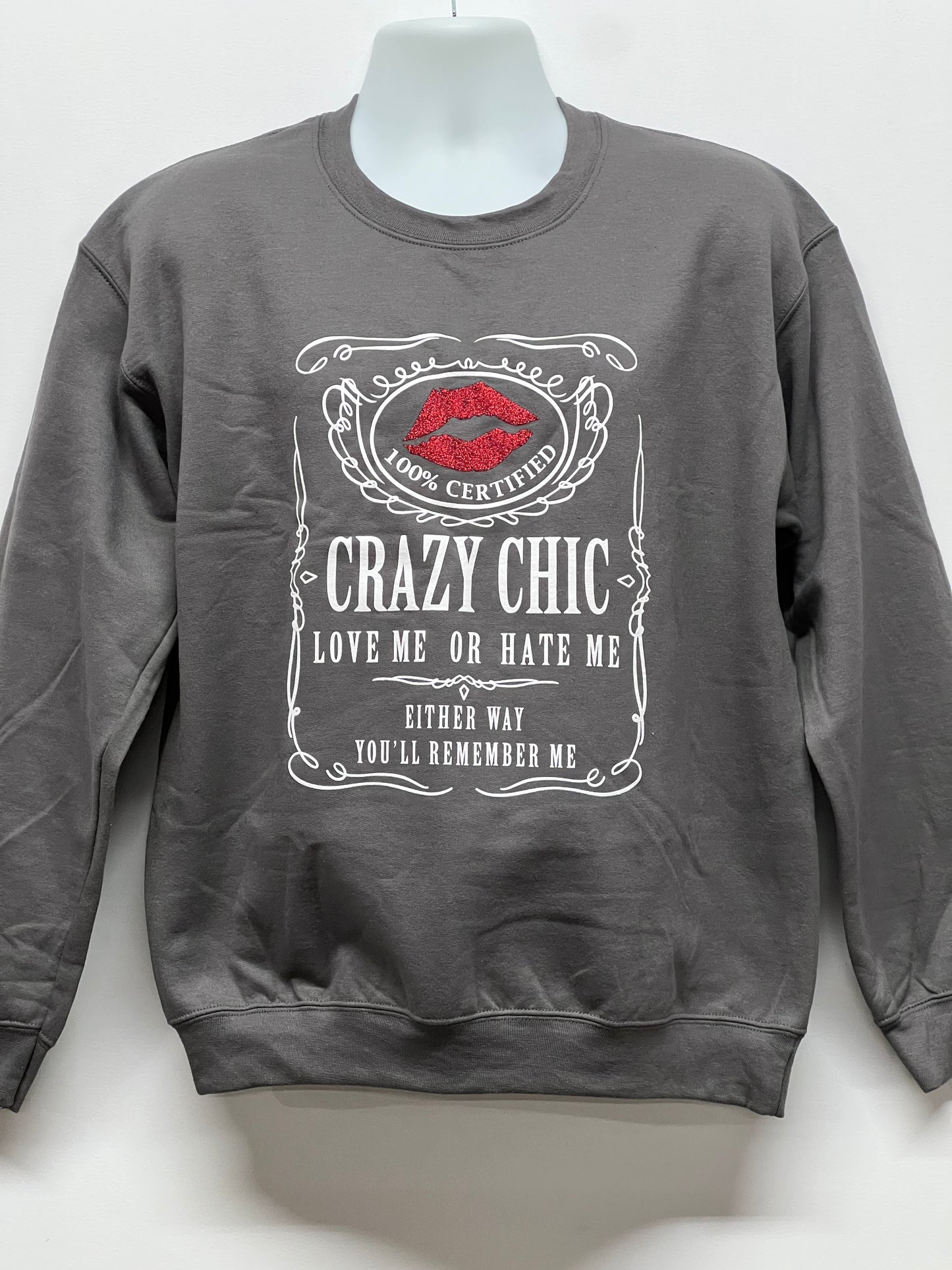 "Love me or Hate me" Crewneck Sweatshirt